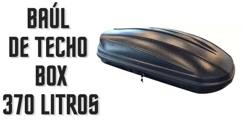 Baúl de Techo BOX-370 Litros
